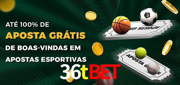 36tbet Ate 100% de Aposta Gratis