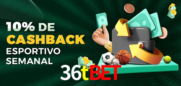10% de bônus de cashback na 36tbet